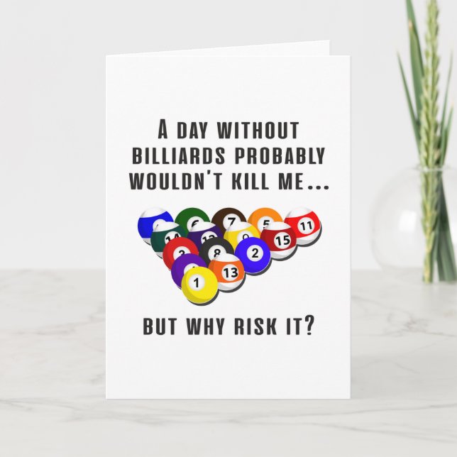 Billiard Snooker Pool Billiards Funny Gift Idea Card (Front)