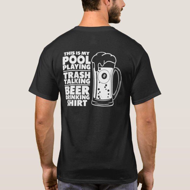 Billiard This Is My Pool Playing Trash Talking Bee T-Shirt (Back)