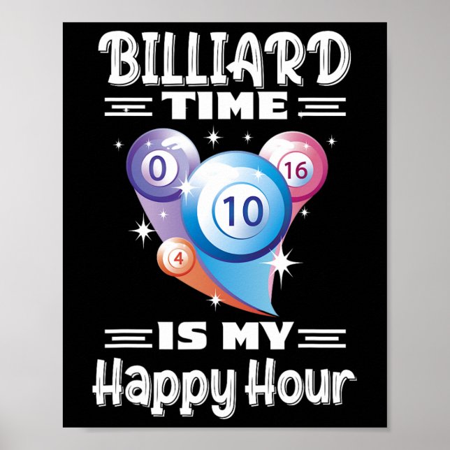 Billiard Time Happy Hour With Billiard  Poster (Front)