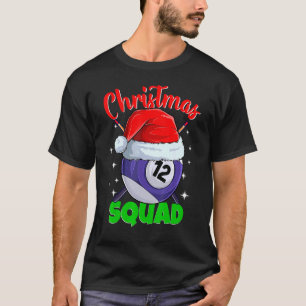 Billiards 12 Ball Christmas Squad Pool Balls Billi T-Shirt