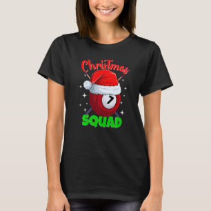 Billiards 7 Ball Christmas Squad Pool Balls Billia T-Shirt