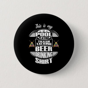 Billiards 8 Ball Pool Player Sarcasm Novelty Humou 6 Cm Round Badge