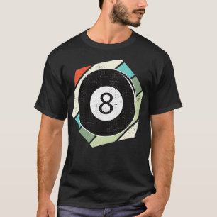 Billiards 8 Ball Retro Love For The Sport Billiard T-Shirt