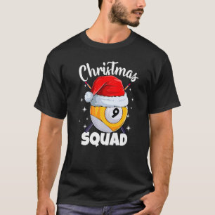 Billiards 9 Ball Christmas Squad Pool Balls Billia T-Shirt