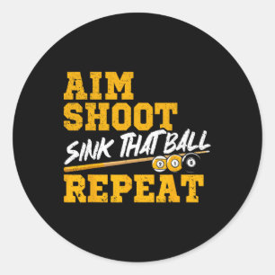 Billiards Aim Shoot Sink That Ball Repeat Pool 8 B Classic Round Sticker