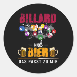Billiards And Beer That Suits Me Pool Billiards Sn Classic Round Sticker