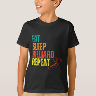 Billiards Apparel Quote Funny Billiards Players Pr T-Shirt