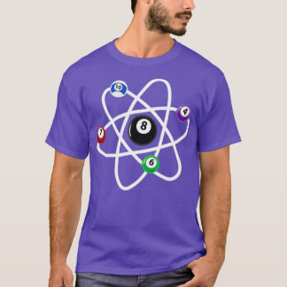 Billiards Atom Science  8Ball Pool Lovers T-Shirt