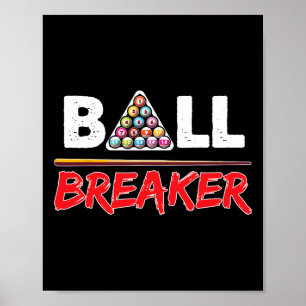 Billiards Ball Breaker Funny Shooting Pool Gift Poster