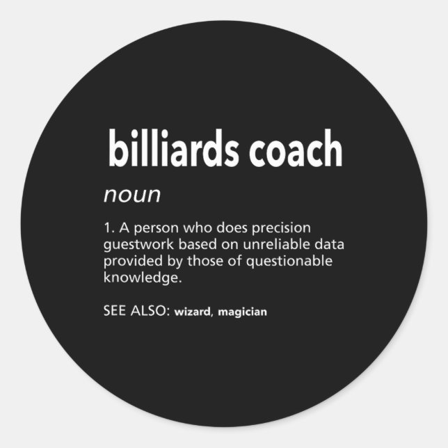 Billiards Coach Definition Funny Pool Player Humou Classic Round Sticker (Front)