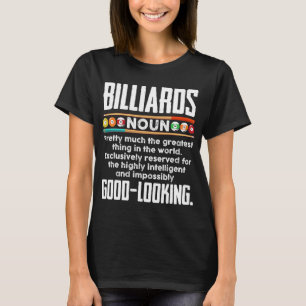 Billiards Definition Funny Billiard 8 Ball Pool Pl T-Shirt