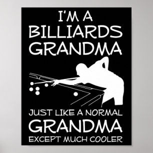 Billiards Grandma Grandmother Cool - Im A Billards Poster