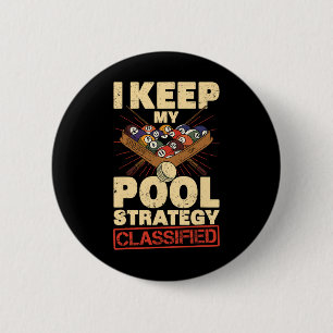 Billiards I Keep My Pool Strategy Clified Retro 8 6 Cm Round Badge