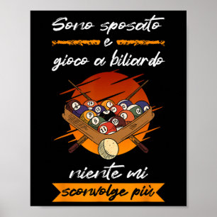 Billiards Im Married And Playing Pool Poster