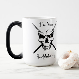 Billiards "I'm Your Huckleberry" Morphing Mug
