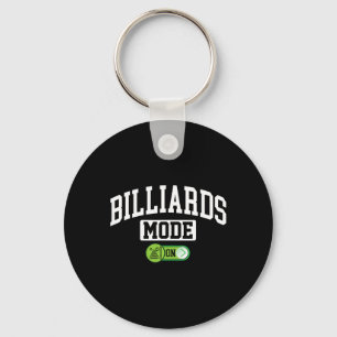 Billiards Mode On - Funny Billiard Pool Player Key Ring