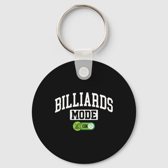 Billiards Mode On - Funny Billiard Pool Player  Key Ring (Front)