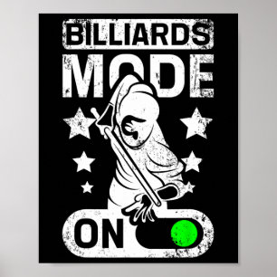 Billiards Mode On  Poster