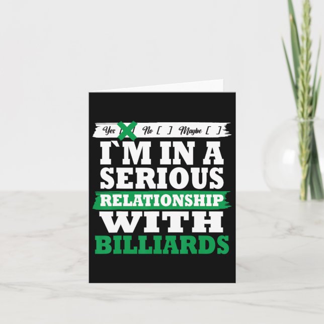 Billiards My Serious Relationship Funny  Card (Front)