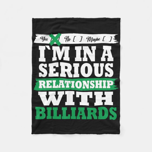 Billiards My Serious Relationship Funny  Fleece Blanket (Front)