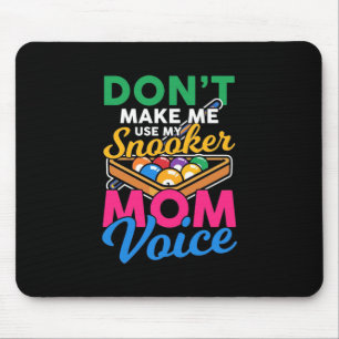 Billiards Player I Am Snooker Mum Mouse Mat