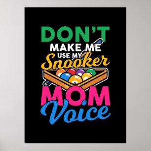 Billiards Player   I Am Snooker Mum Poster