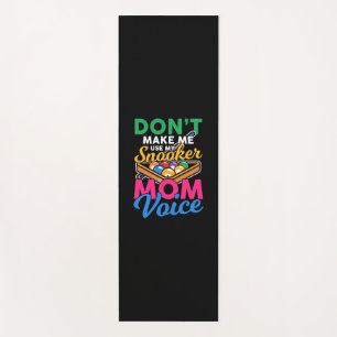 Billiards Player I Am Snooker Mum Yoga Mat