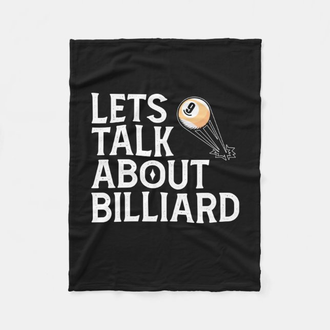 Billiards Player | Lets Talk About Billiard Fleece Blanket (Front)