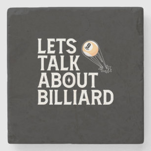 Billiards Player Lets Talk About Billiard Stone Coaster