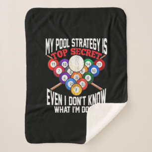 Billiards Player   My Pool Strategy Is Top Secret Sherpa Blanket