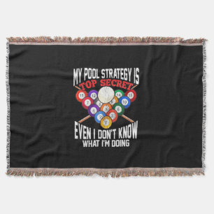 Billiards Player My Pool Strategy Is Top Secret Throw Blanket