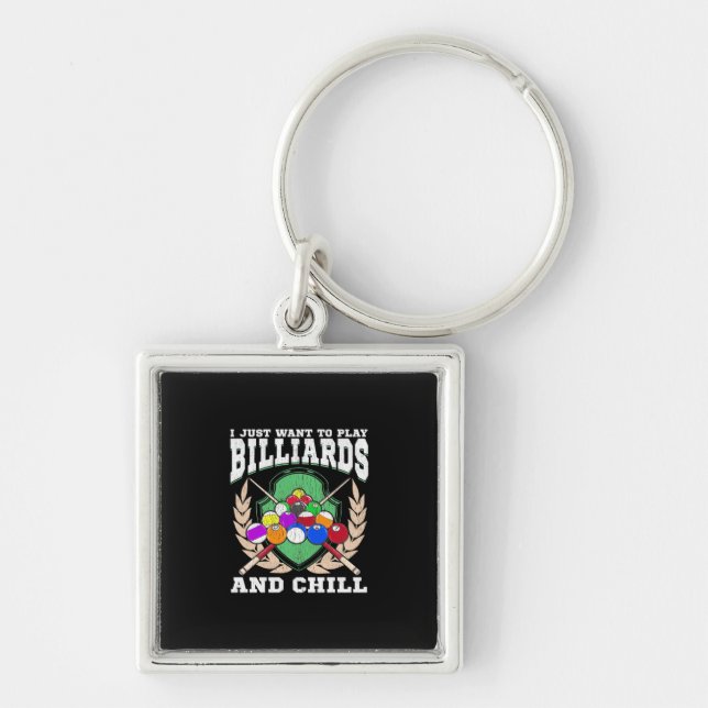 Billiards Player | Play Billiards And Chill Key Ring (Front)