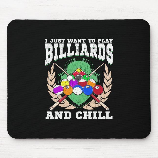 Billiards Player | Play Billiards And Chill Mouse Mat (Front)