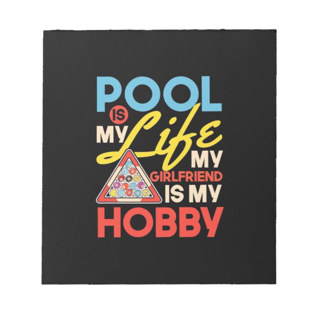 Billiards Player | Pool Billiards Is My Life Notepad (Front)