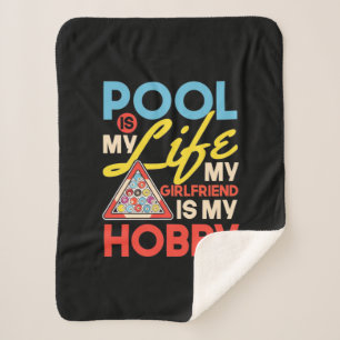 Billiards Player   Pool Billiards Is My Life Sherpa Blanket