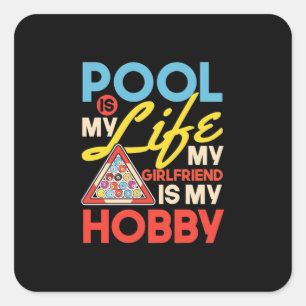Billiards Player Pool Billiards Is My Life Square Sticker
