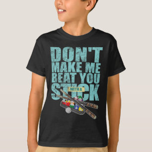 Billiards Player Shoot Pool Snooker Cue  T-Shirt