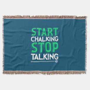 Billiards Player   Stop Talking And Start Chalking Throw Blanket