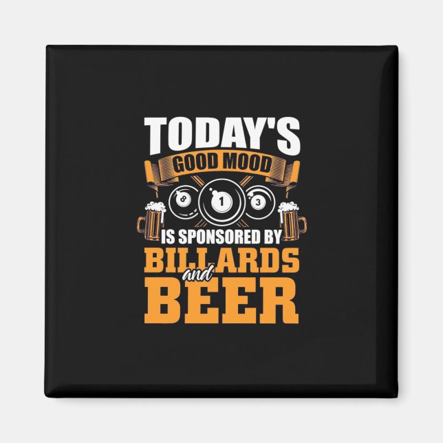 Billiards Player | Today Billiards And Beer Magnet (Front)