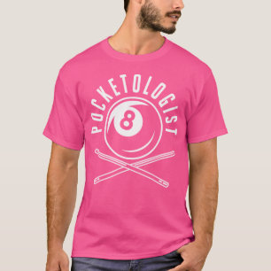 Billiards Pocketologist T-Shirt