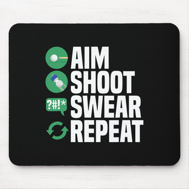 Billiards Pool Aim Shoot Swear Funny  Mouse Mat (Front)