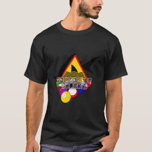 Billiards Pool 'Beware Of Sharks' Billiards Hoodie T-Shirt