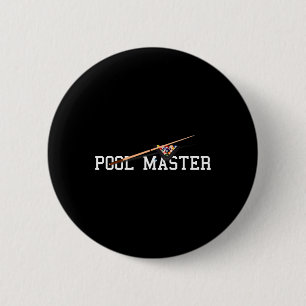 Billiards Pool Master For The Pionate Pool Lovers 6 Cm Round Badge