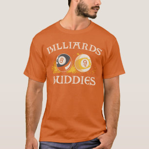 Billiards Pool Player Ball Friends funny T-Shirt