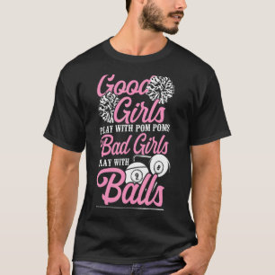 Billiards Pool Player Ball Girl Good Girls Play Wi T-Shirt