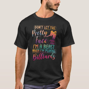 Billiards Pool Player Ball Girl Watercolor Don't L T-Shirt