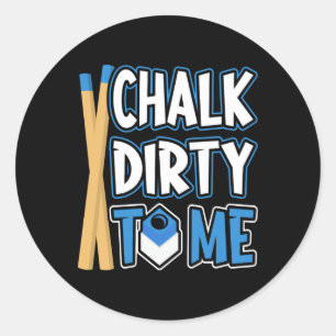 Billiards Pool Player Ball Pun Vintage Chalk Dirty Classic Round Sticker