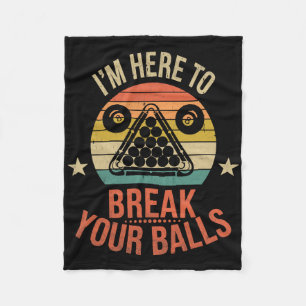 Billiards Pool Player Billiard Here To Break Your  Fleece Blanket