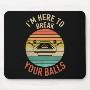 Billiards Pool Player Billiard Here To Break Your Mouse Mat