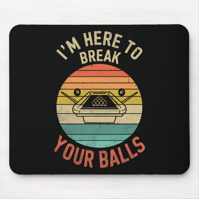 Billiards Pool Player Billiard Here To Break Your  Mouse Mat (Front)